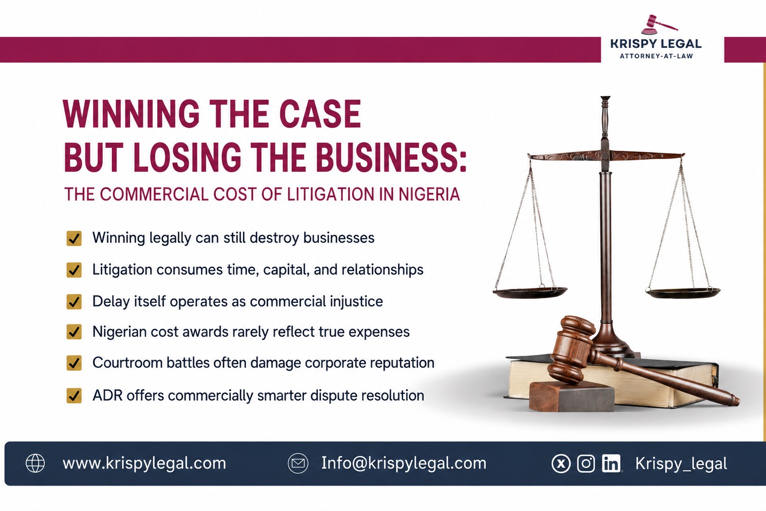Winning The Case but losing the Business: The Commercial Cost of Litigation in Nigeria